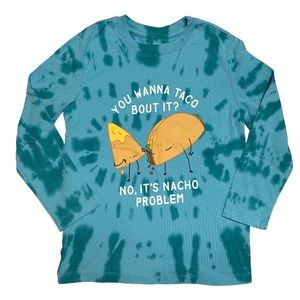 Let’s TACO Bout It Nacho Problem Funny Tie Dye Long Sleeve Graphic Tee shirt Top